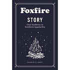 Foxfire Story (häftad, eng)