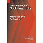 The Early Days of Sociolinguistics (häftad, eng)