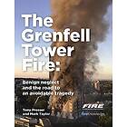 Grenfell Tower Fire: Benign neglect and the road to an avoidable tragedy (häftad, eng)