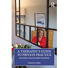 A Therapist’s Guide to Private Practice (häftad, eng)