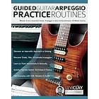 Guided Guitar Arpeggio Practice Routines