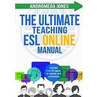 The Ultimate Teaching ESL Online Manual