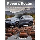 Rover's Realm The Journey of Luxury and Innovation in the World of Range Rover