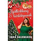 Bjällerklang och kärlekspanik