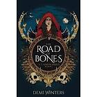 The Road of Bones