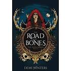 The Road of Bones