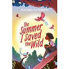 Summer I Saved the Wild