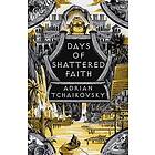 Days of Shattered Faith