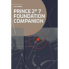 PRINCE2(R) 7 Foundation Companion