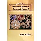 Crocheted Christmas Ornament Covers 3