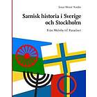 Det samiska Stockholm : från Molnby till Paradiset