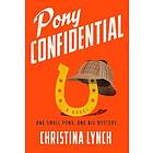 Pony Confidential