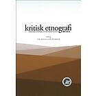 kritisk etnografi – Swedish Journal of Anthropology, 2021, vol. 4