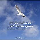 Ett förtrollat liv i det skönas tjänst Märta Måås-Fjetterströms fiktiva memoarer