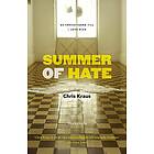 Summer of Hate
