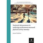 Statistical advancements in analyzing accelerometer-measured physical activity intensity