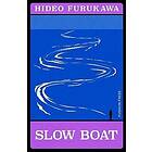 Slow Boat