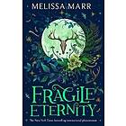 Fragile Eternity