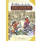 Allt kan hända hos Johanssons
