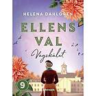 Ellens val: Vägskälet