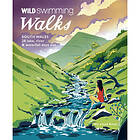 Wild Swimming Walks South Wales (häftad, eng)