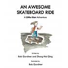 An Awesome Skateboard Ride (häftad, eng)