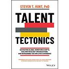 Talent Tectonics (inbunden, eng)