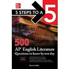 5 Steps to a 5: 500 AP English Literature Questions to Know by Day, Third Edition (häftad, eng)