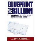 Blueprint to a Billion (inbunden, eng)