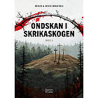 Ondskan i Skrikaskogen