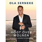 Högt över molnen : om medgång, motgång och människor