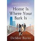 Home Is Where Your Bark Is