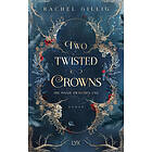 Two Twisted Crowns Die Magie zwischen uns