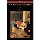 The Turn of the Screw (Wisehouse Classics Edition)