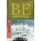 Be Hopeful ( 1 Peter )