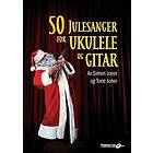 50 julesanger for ukulele og gitar