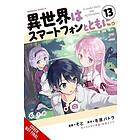 In Another World with My Smartphone, Vol. 13 (manga)