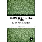 The Making of the Good Person