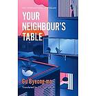 Your Neighbour's Table