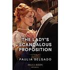 The Lady's Scandalous Proposition