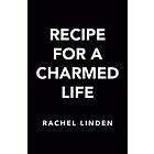 Recipe For A Charmed Life