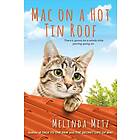 Mac on a Hot Tin Roof