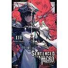 Sentenced to Be a Hero, Vol. 3 (light novel)
