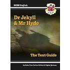 New GCSE English Text Guide Dr Jekyll and Mr Hyde includes Online Edition & Quiz