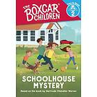 Schoolhouse Mystery (The Boxcar Children: Time to Read, Level 2)