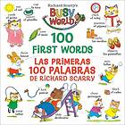 Richard Scarry's 100 First Words/Las primeras 100 palabras de Richard Scarry