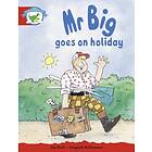 Literacy Edition Storyworlds Stage 1, Fantasy World, Mr Big Goes on Holiday