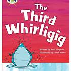 Bug Club Phonics Fiction Year 1 Phase 5 Set 20 The Third Whirligig