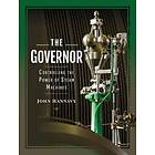 The Governor: Controlling the Power of Steam Machines