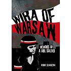 Wira of Warsaw: Memoirs of a Girl Soldier